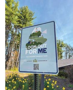 "Look Out for ME" Sign at Maine Turnpike Kittery rest area.